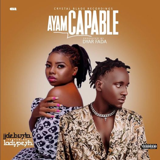 JJ Debusta - Ayam Capable Ft Lady Pesh