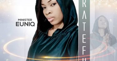 Minister Euniq - Grateful