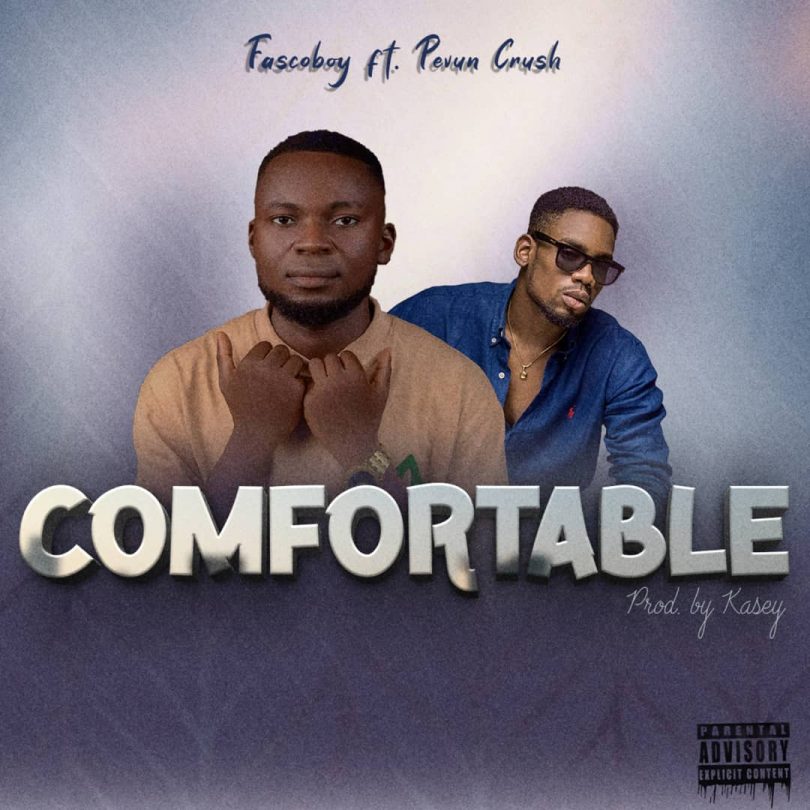 Fascoboy Ft Pevun Crush - Comfortable